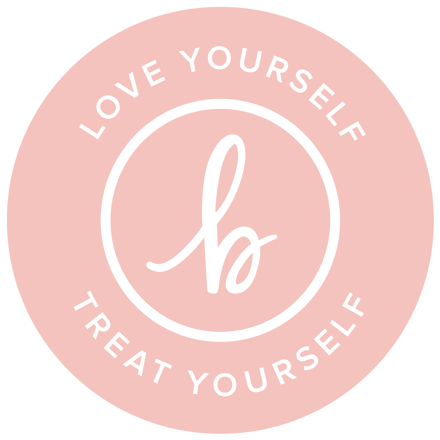 Love yourself, treat yourself
